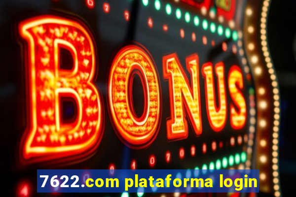 7622.com plataforma login